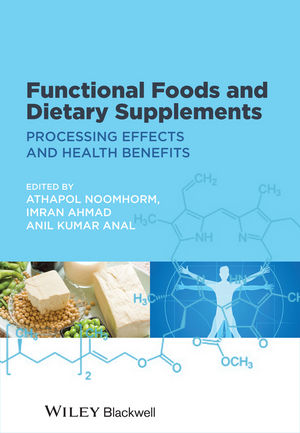 AIT’s Prof. Athapol, Dr. Imran and Assoc. Prof. Anil release new book titled ‘Functional Foods and Dietary Supplements’